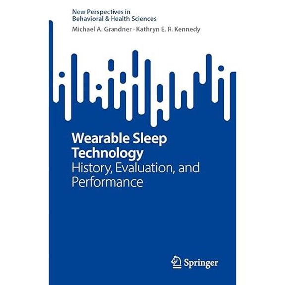 Wearable Sleep Tech: History Evaluation Performance